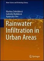 Rainwater Infiltration In Urban Areas (Water Science And Technology Library)