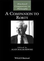 A Companion To Rorty