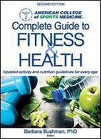 Acsm's Complete Guide To Fitness & Health, 2e
