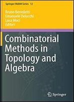 Combinatorial Methods In Topology And Algebra (Springer Indam Series)