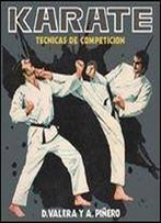 Karate: Tecnicas De Competicion