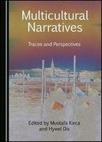Multicultural Narratives: Traces And Perspectives