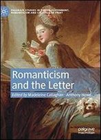 Romanticism And The Letter