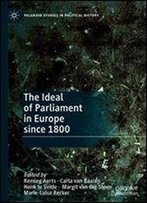 The Ideal Of Parliament In Europe Since 1800