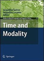 Time And Modality (Studies In Natural Language And Linguistic Theory)