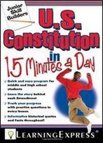 U.S. Constitution In 15 Minutes A Day