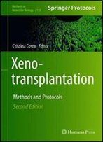 Xenotransplantation: Methods And Protocols