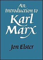 An Introduction To Karl Marx, 1st Edition