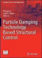 Particle Damping Technology Based Structural Control
