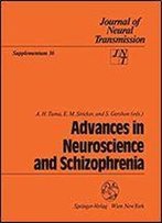 Advances In Neuroscience And Schizophrenia (Journal Of Neural Transmission. Supplementa)