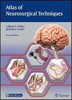 Atlas Of Neurosurgical Techniques: Brain
