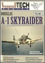 Douglas A-1 Skyraider (Warbird Tech Series Volume 13)