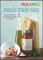 Real Simple: Meals Made Easy