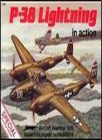 Squadron/Signal Publications 1109: P-38 Lightning In Action - Aircraft Number 109