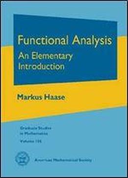 Functional Analysis: An Elementary Introduction